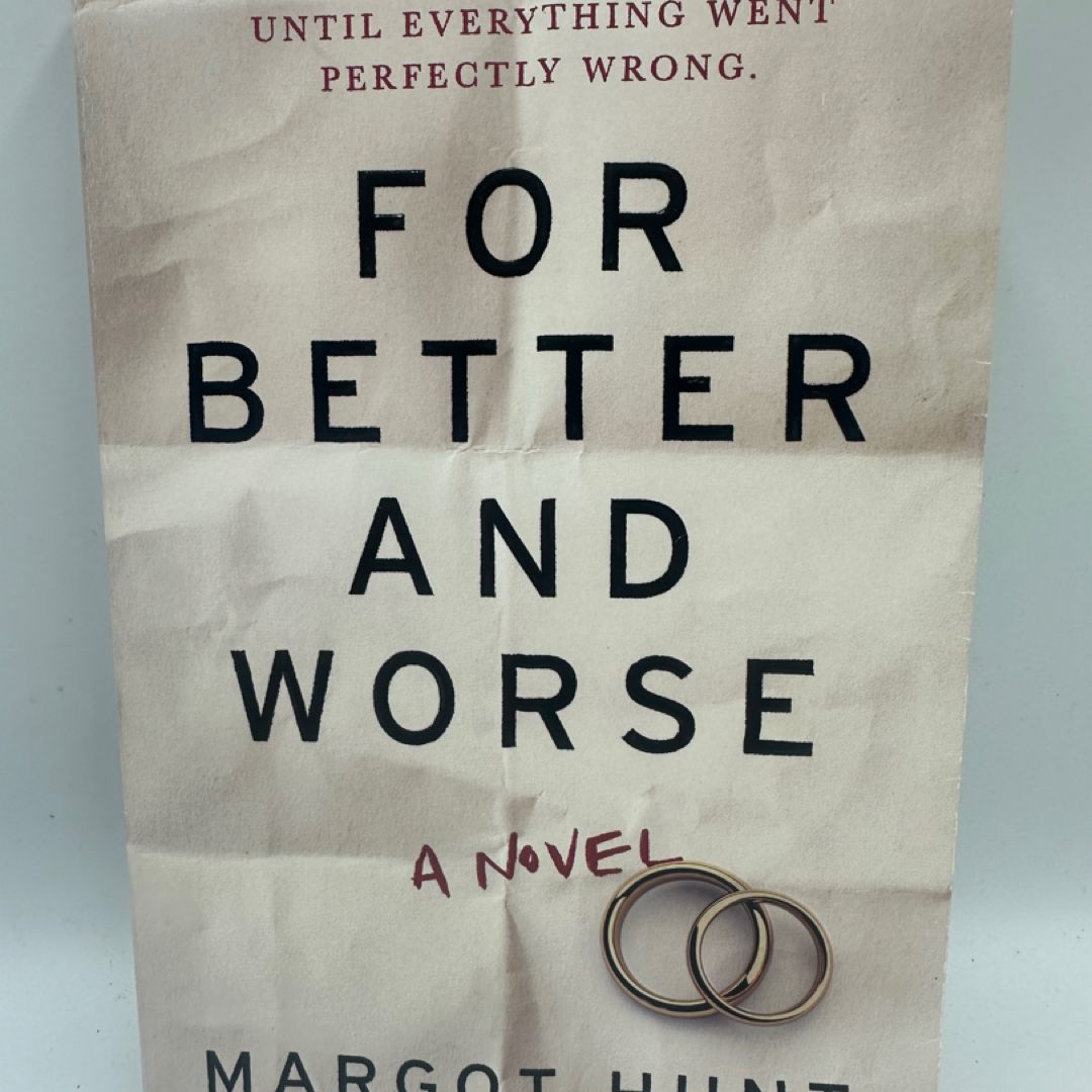 For Better and Worse
