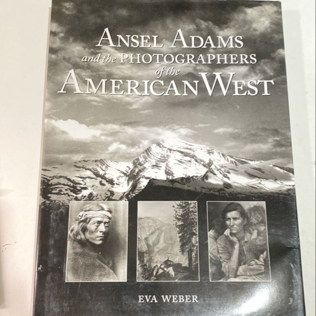Ansel Adams and the Photographers of the American West