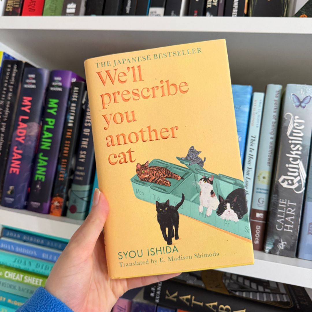 We'll Prescribe You Another Cat