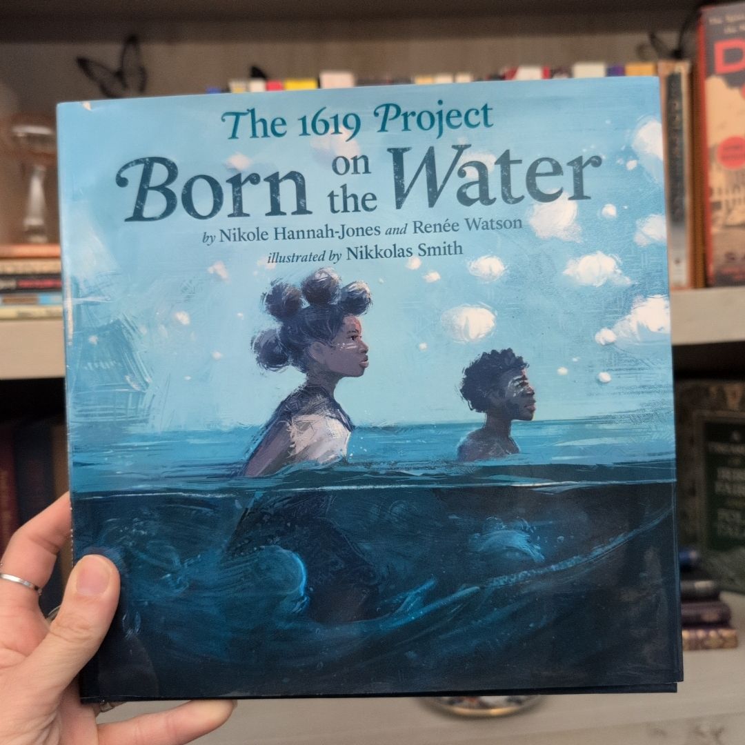The 1619 Project: Born on the Water