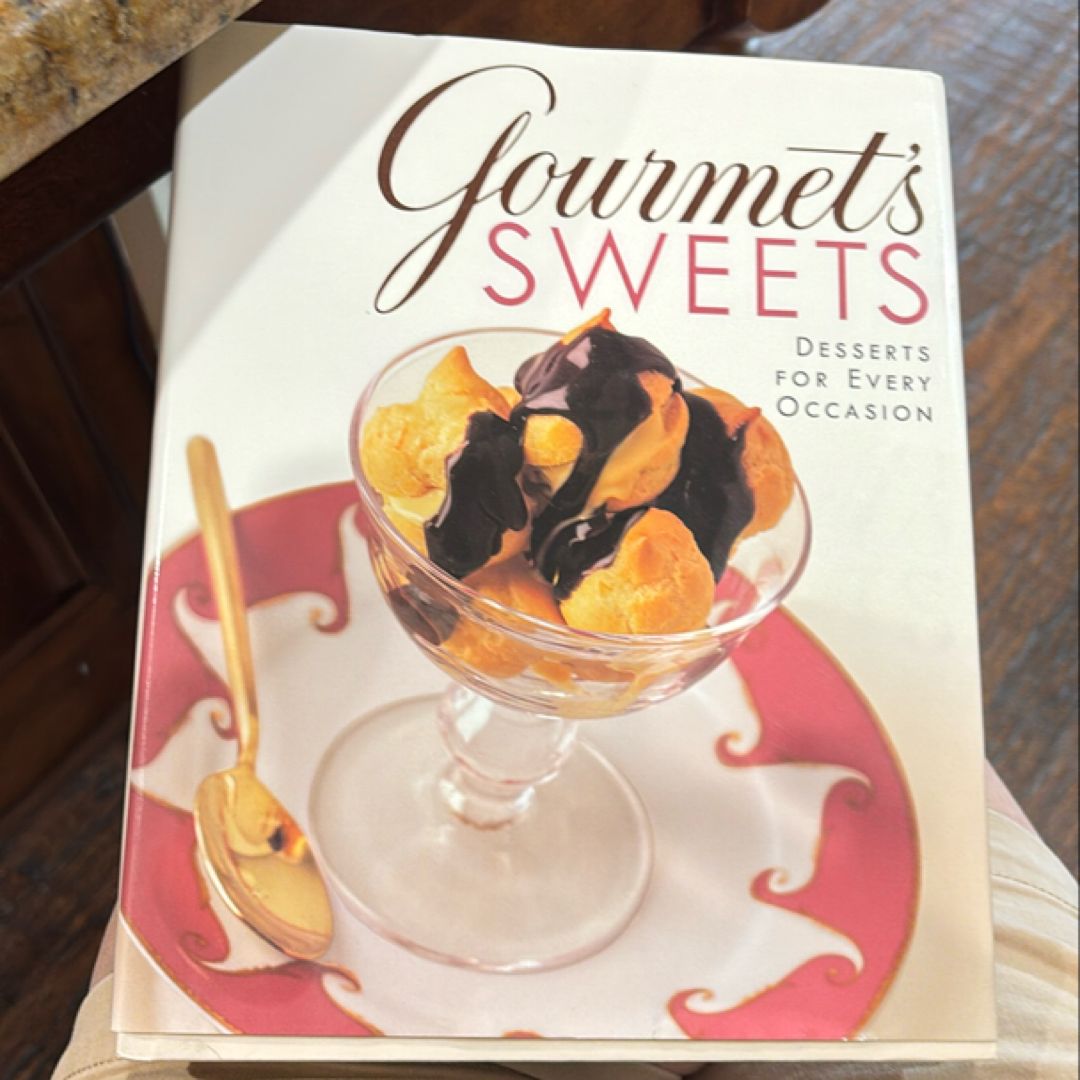 Gourmet's Sweets by Gourmet Magazine Editors