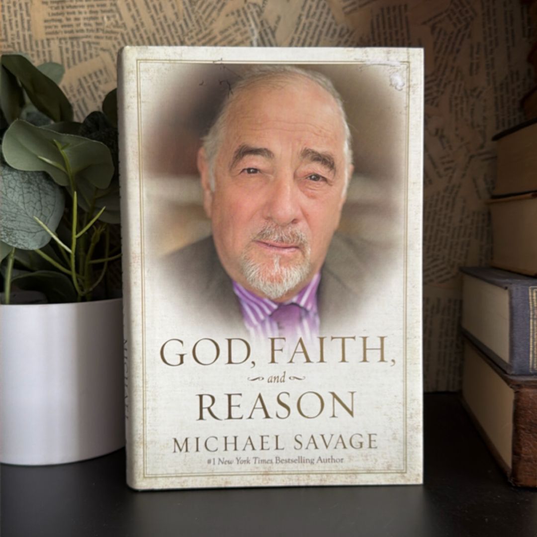 God, Faith, and Reason