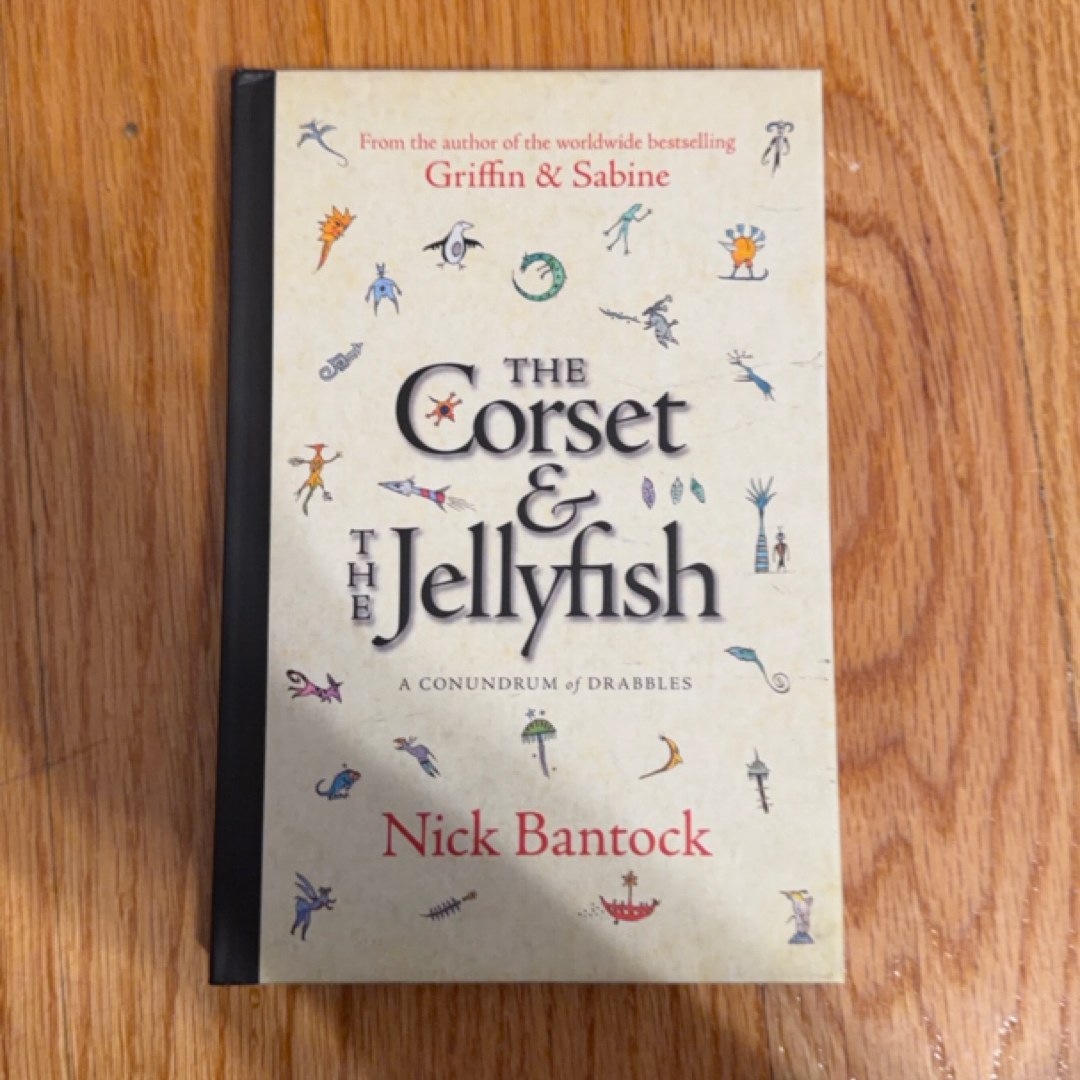 The Corset and the Jellyfish: a Conundrum of Drabbles