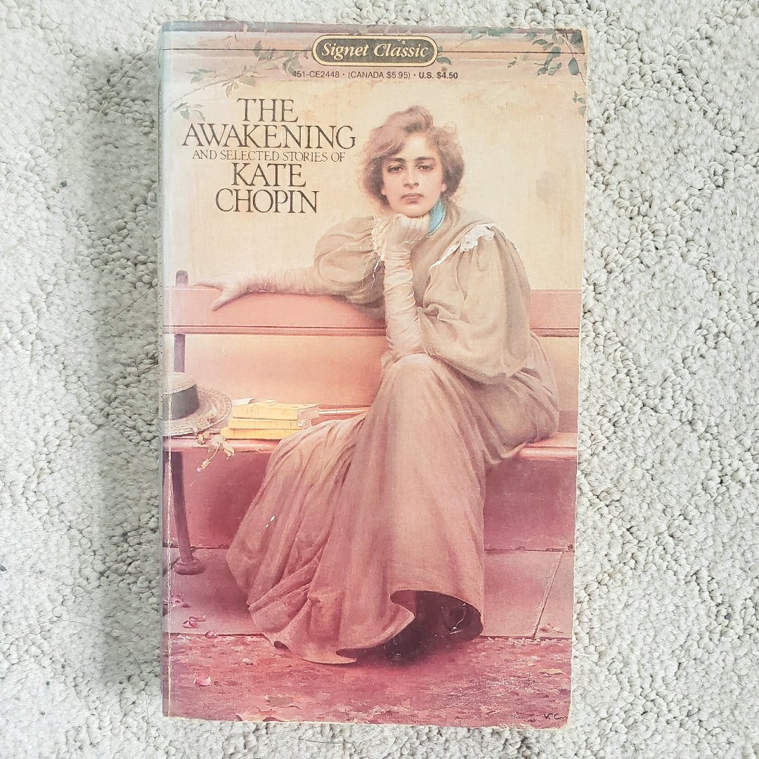 The Awakening and Selected Stories of Kate Chopin (Signet Classics Edition, 1976)