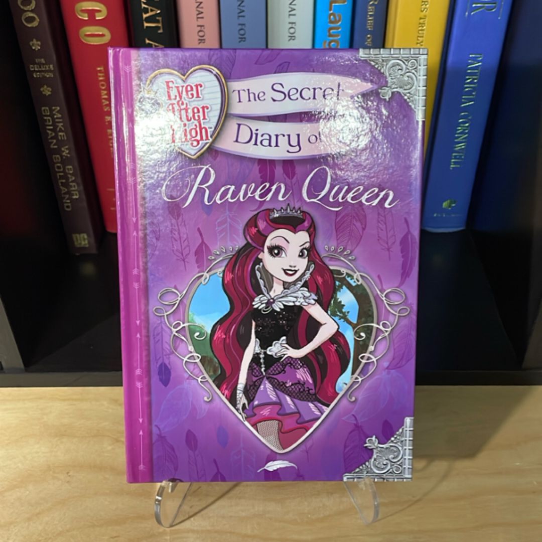 Ever after High: the Secret Diary of Raven Queen
