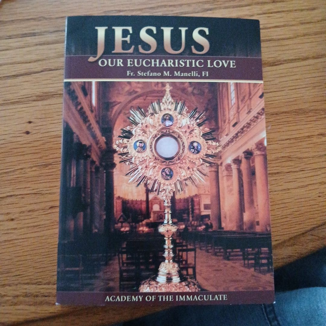 Jesus Our Eucharistic Love