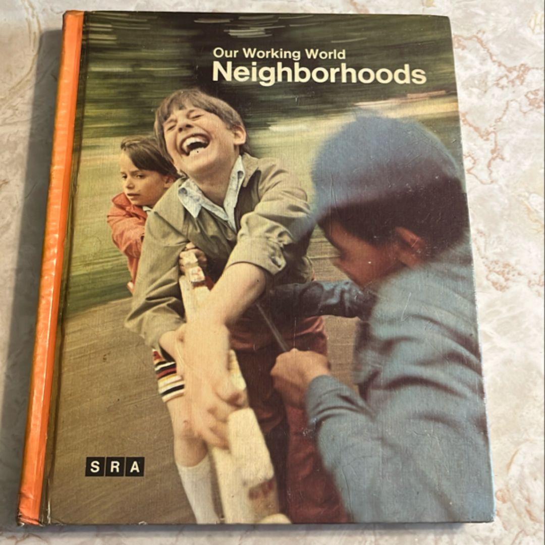 Our Working World: Neighborhoods