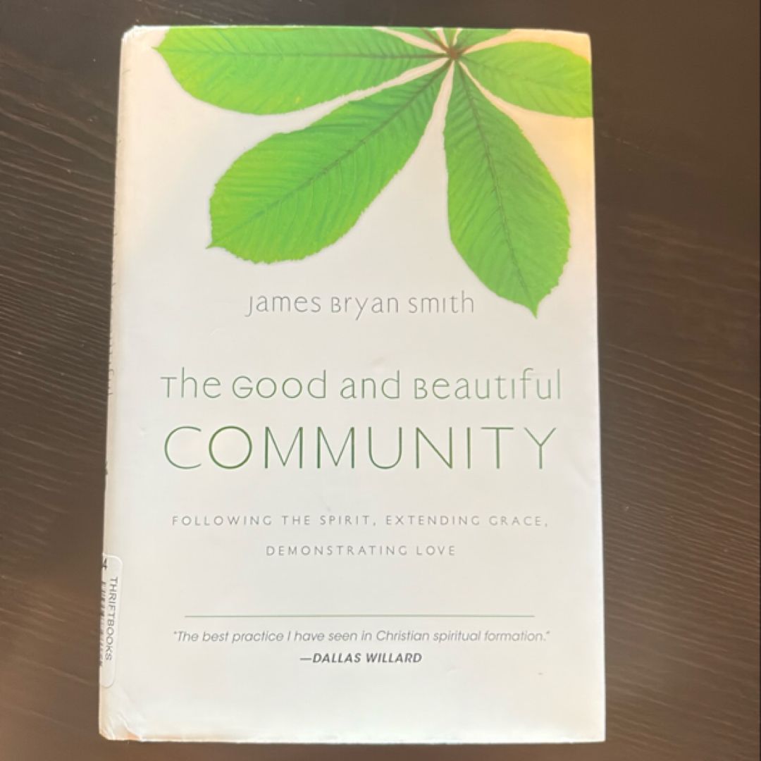 The Good and Beautiful Community