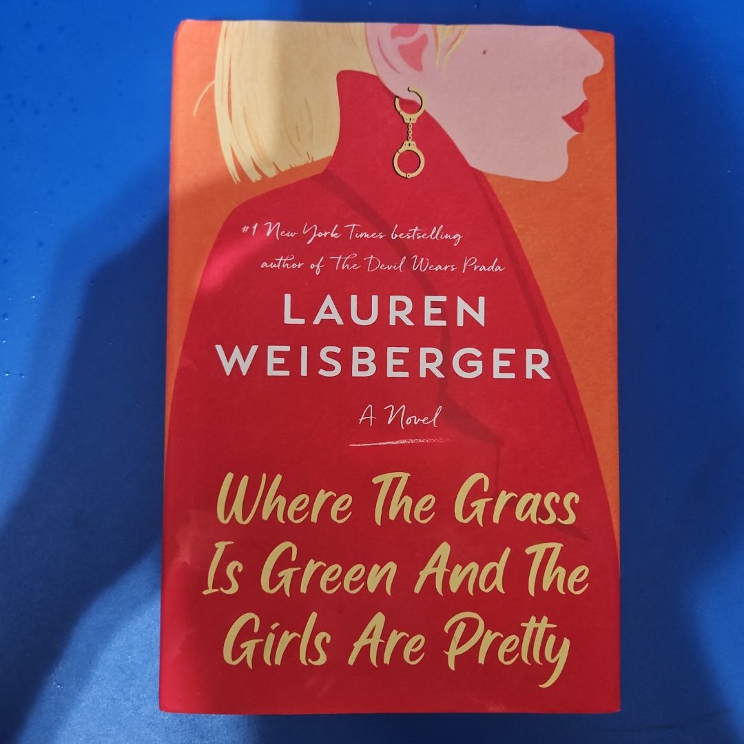 Where the Grass Is Green and the Girls Are Pretty