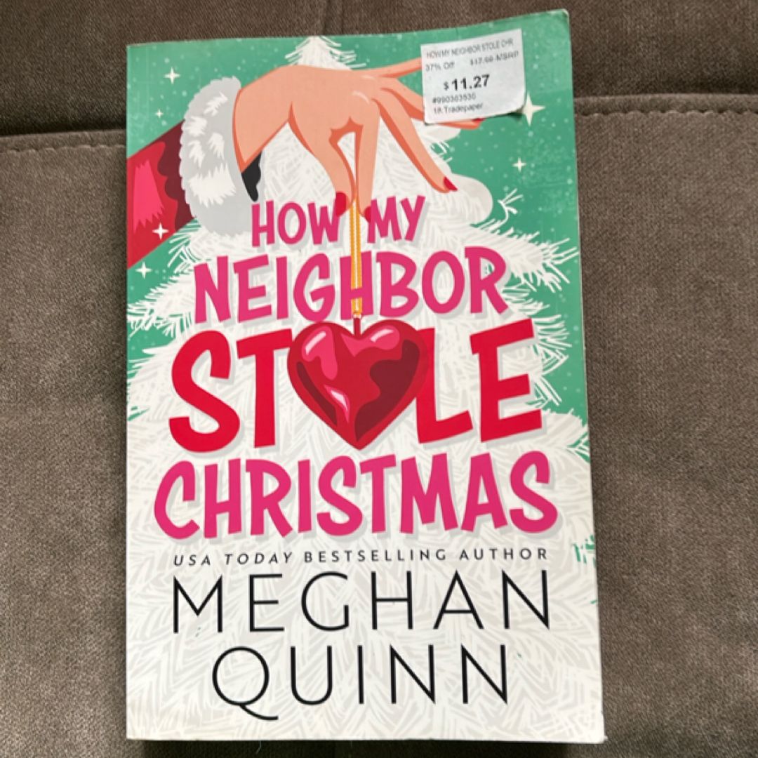 How My Neighbor Stole Christmas