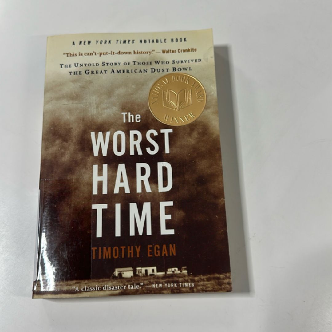 The Worst Hard Time