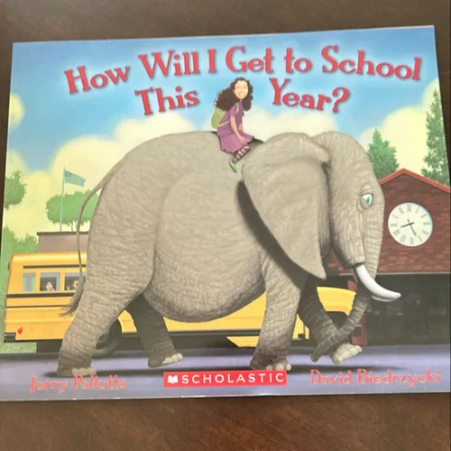 How Will I Get to School This Year?