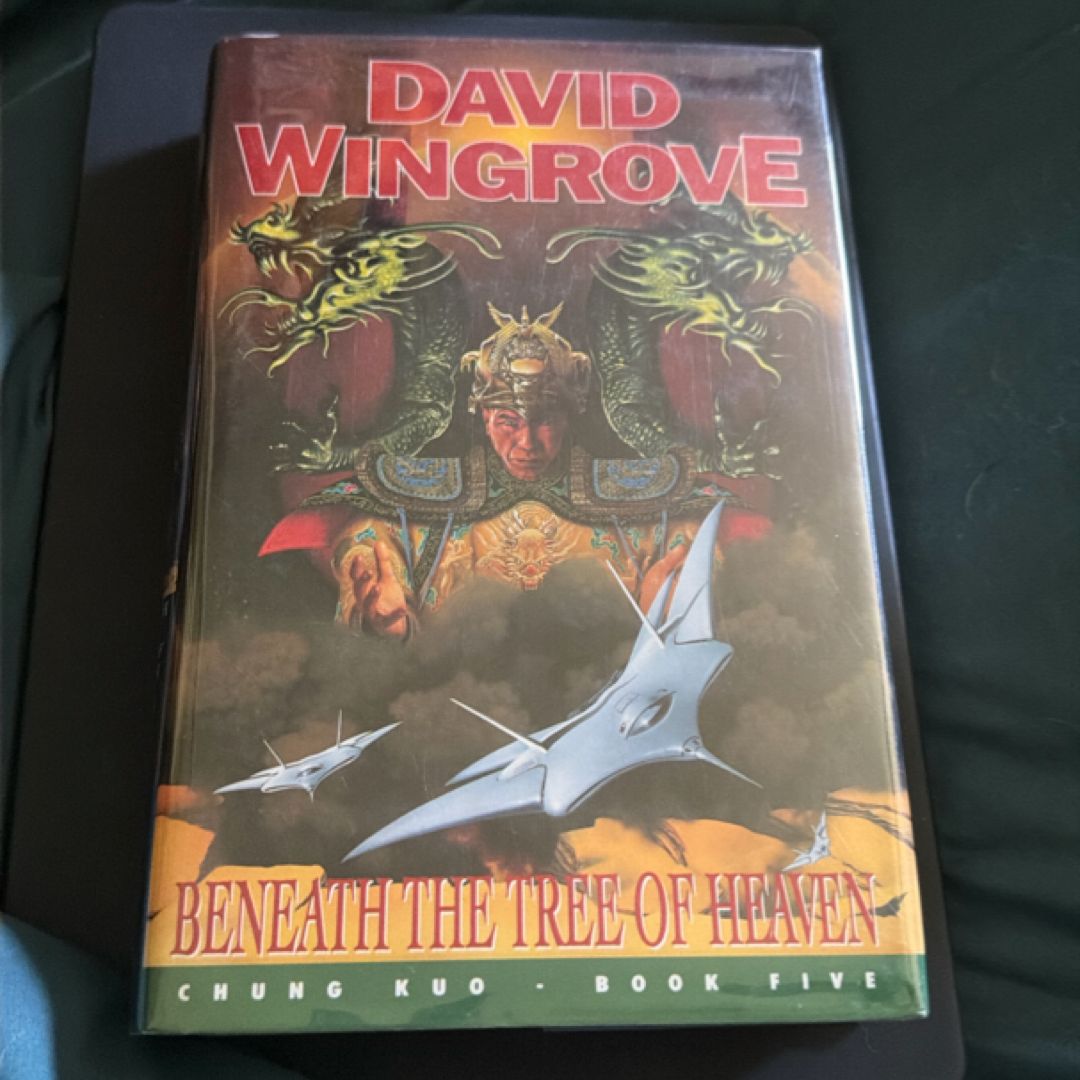 Beneath the Tree of Heaven by David Wingrove
