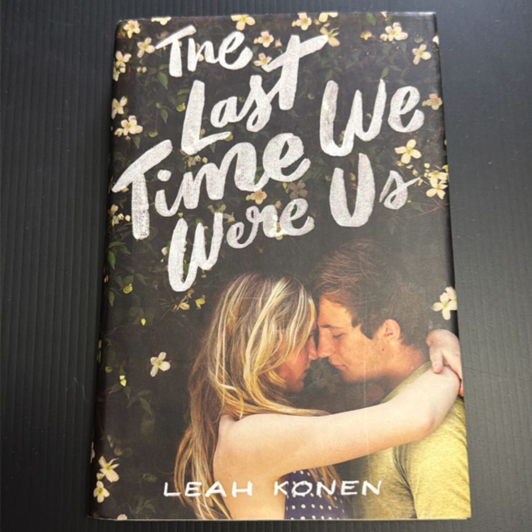 The Last Time We Were Us