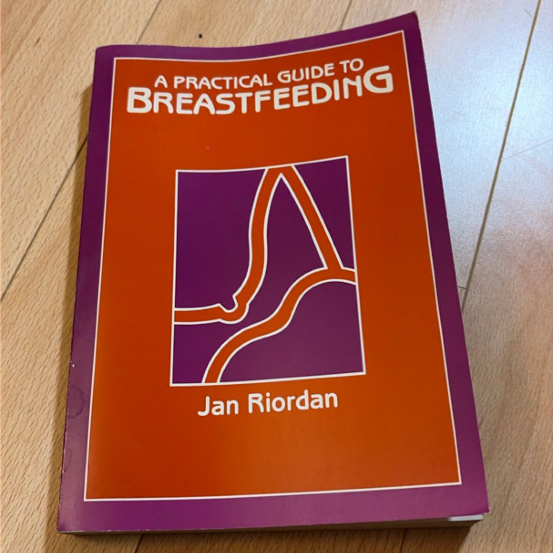 A Practical Guide to Breastfeeding