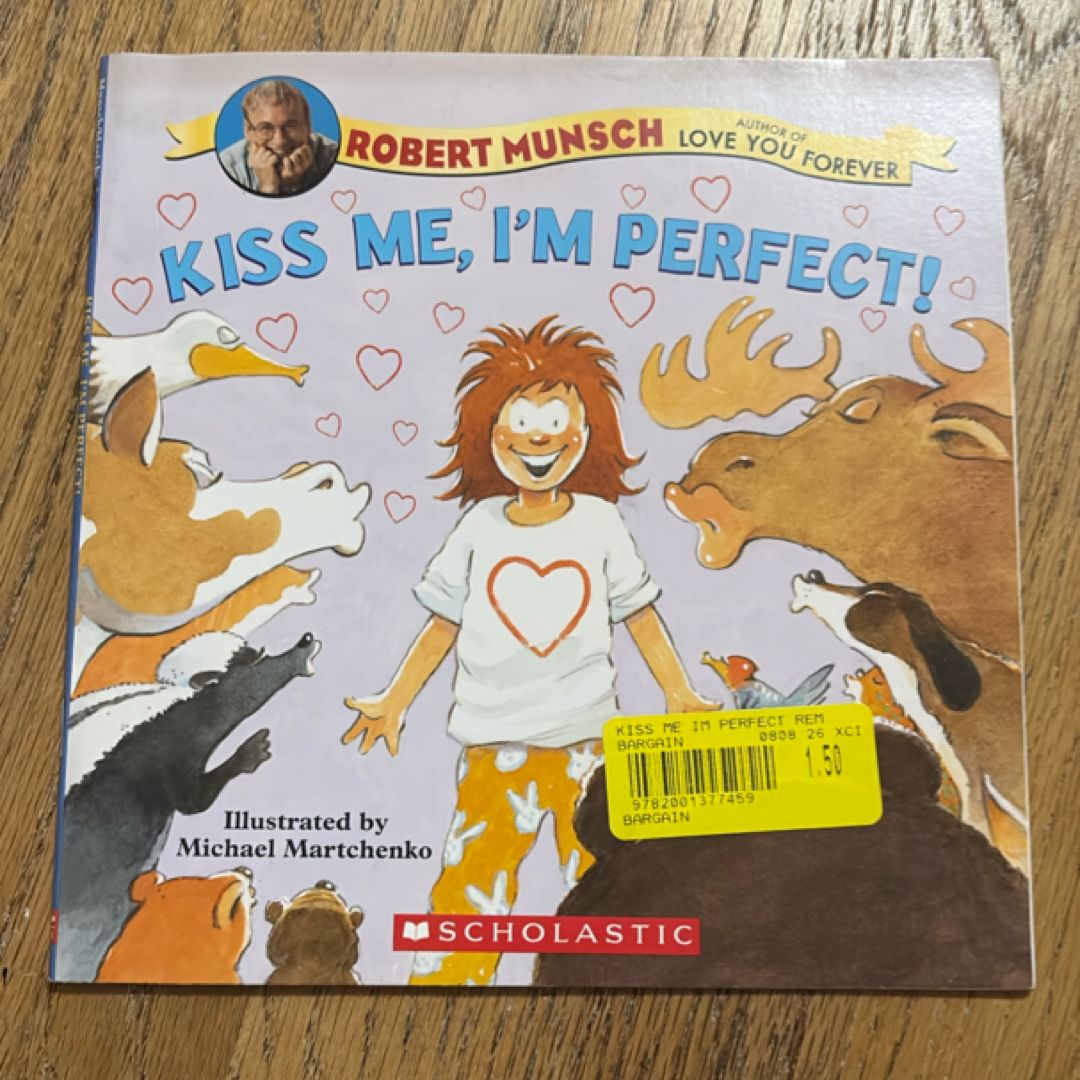 Kiss Me, I'm Perfect!