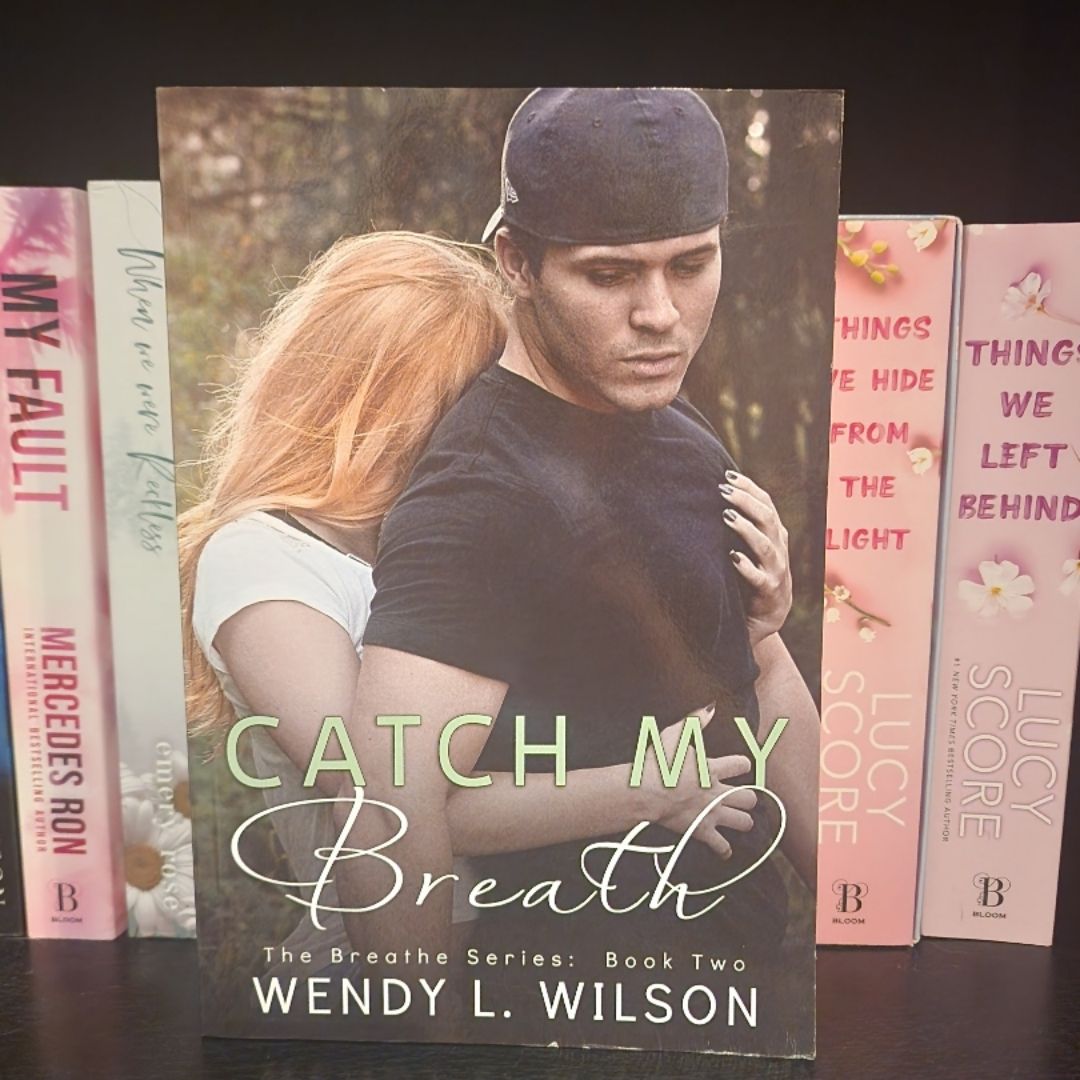 Catch My Breath *SIGNED*