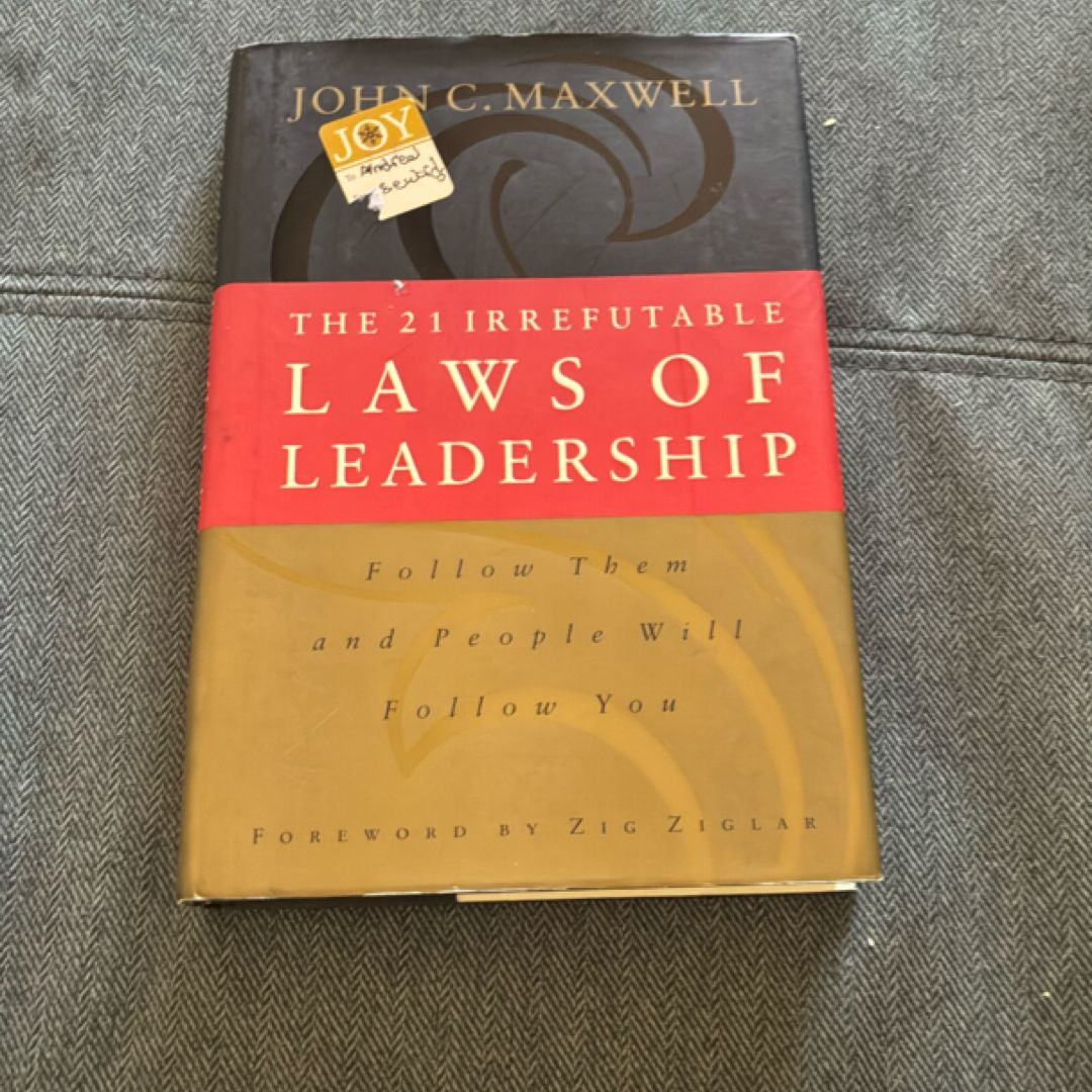 The 21 Irrefutable Laws of Leadership