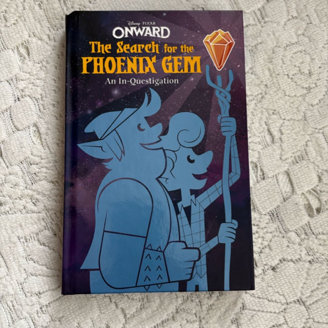 Onward: the Search for the Phoenix Gem