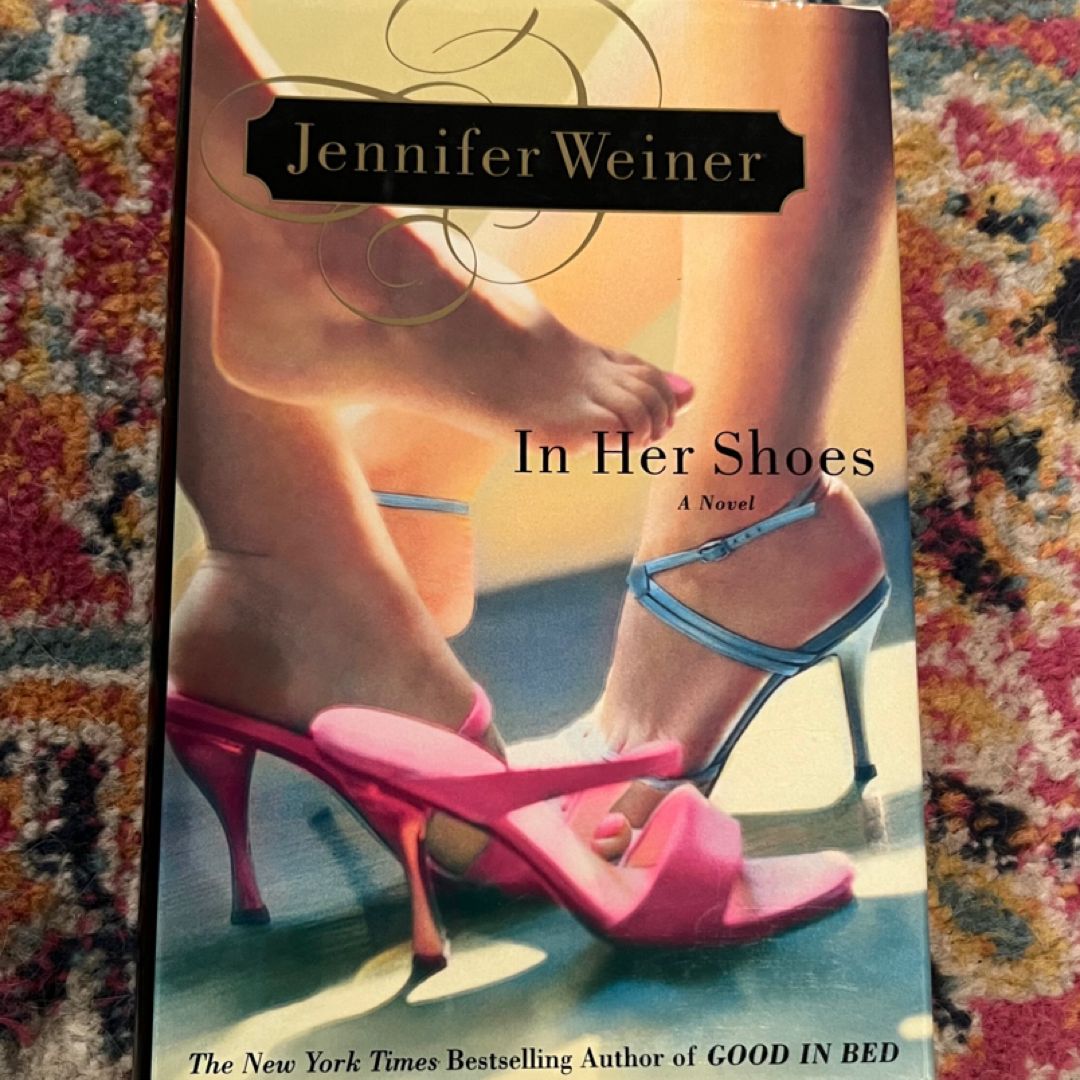 In Her Shoes by Jennifer Weiner, Paperback | PangoBooks