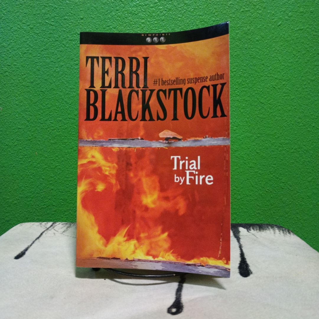 Trial by Fire
