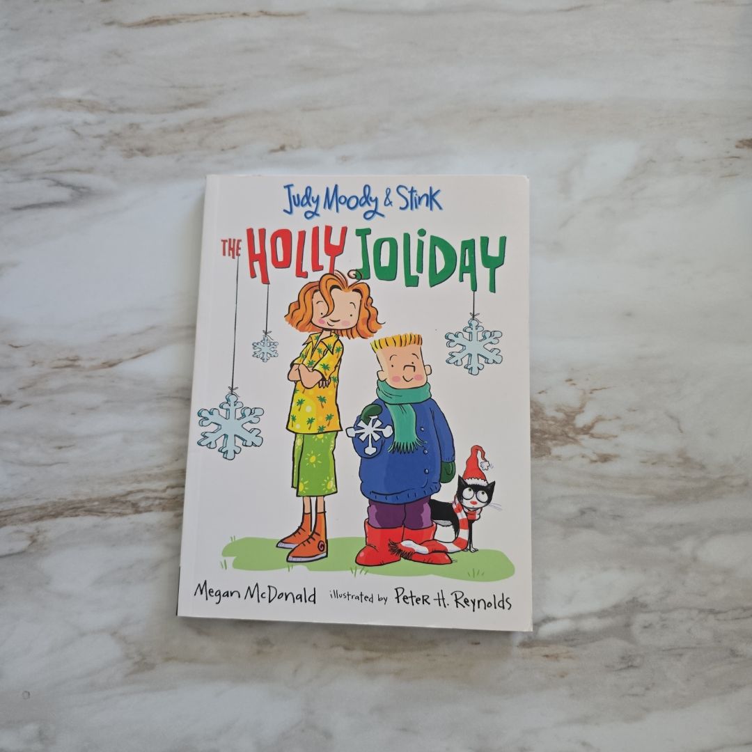 Judy Moody and Stink: the Holly Joliday
