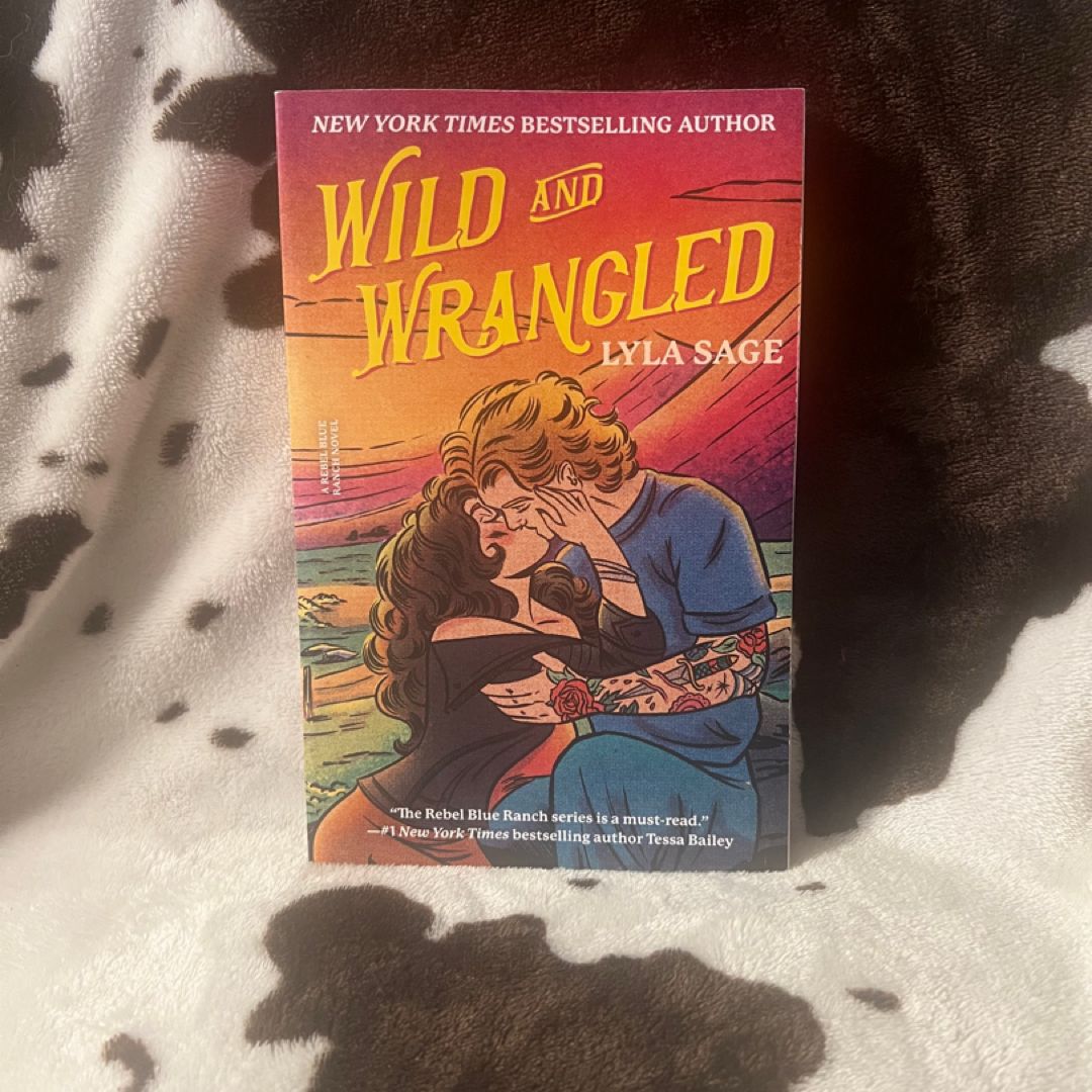 Wild and Wrangled
