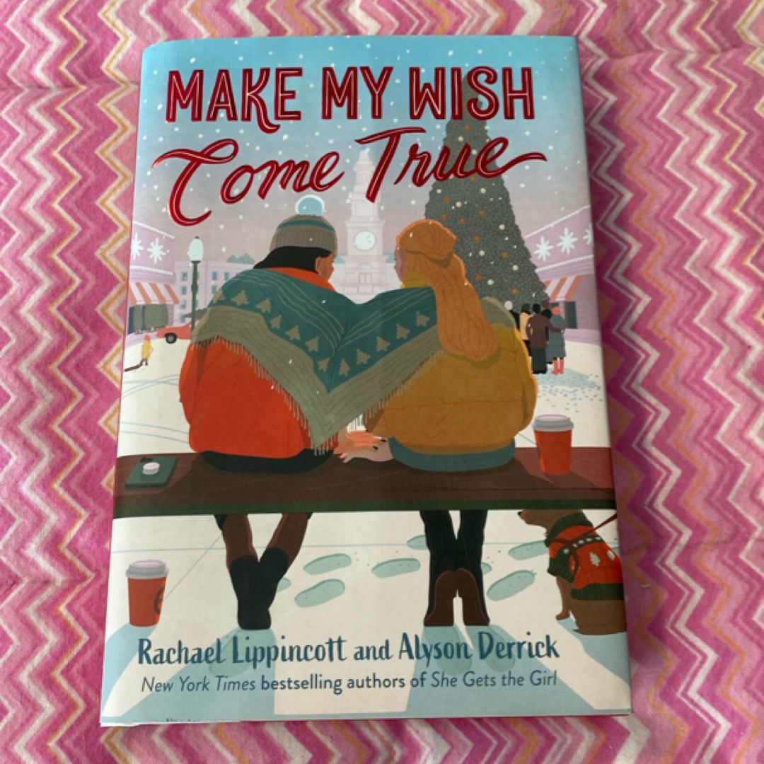 Make My Wish Come True
