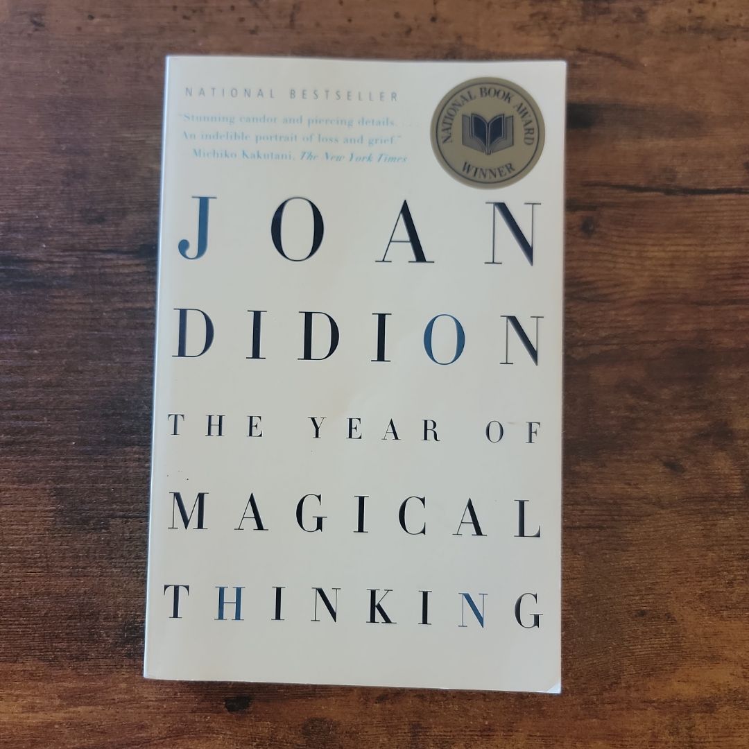 The Year of Magical Thinking