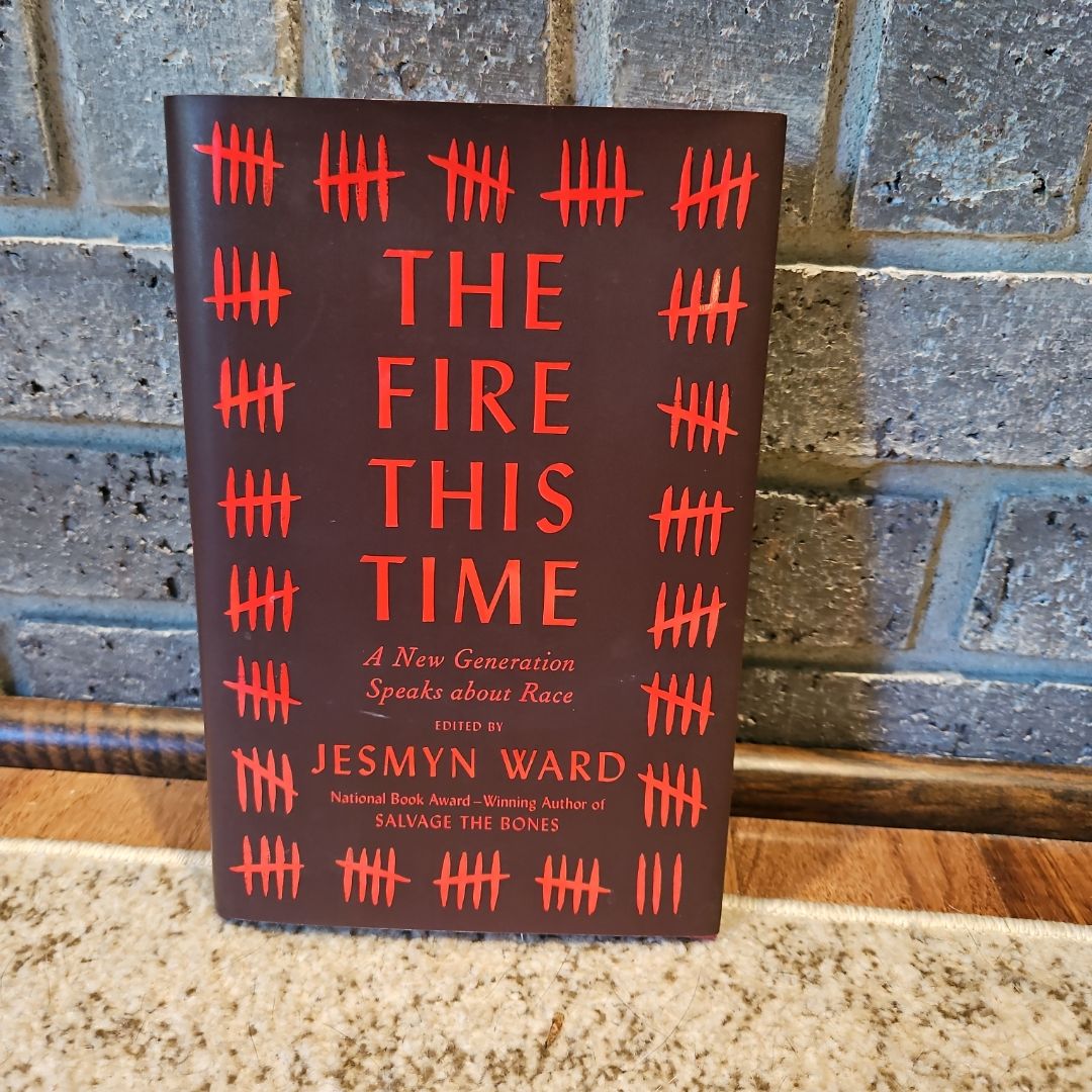 The Fire This Time