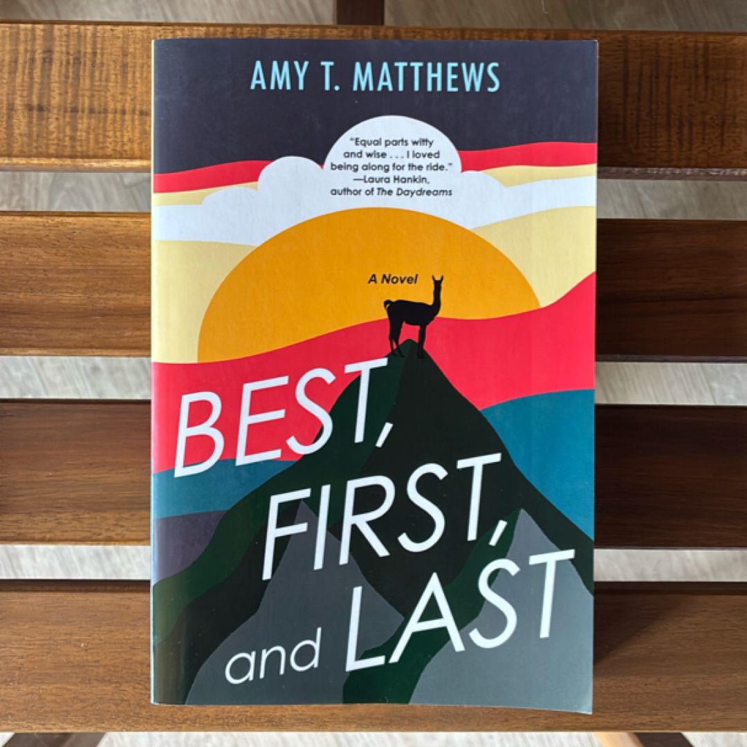 Best, First, and Last
