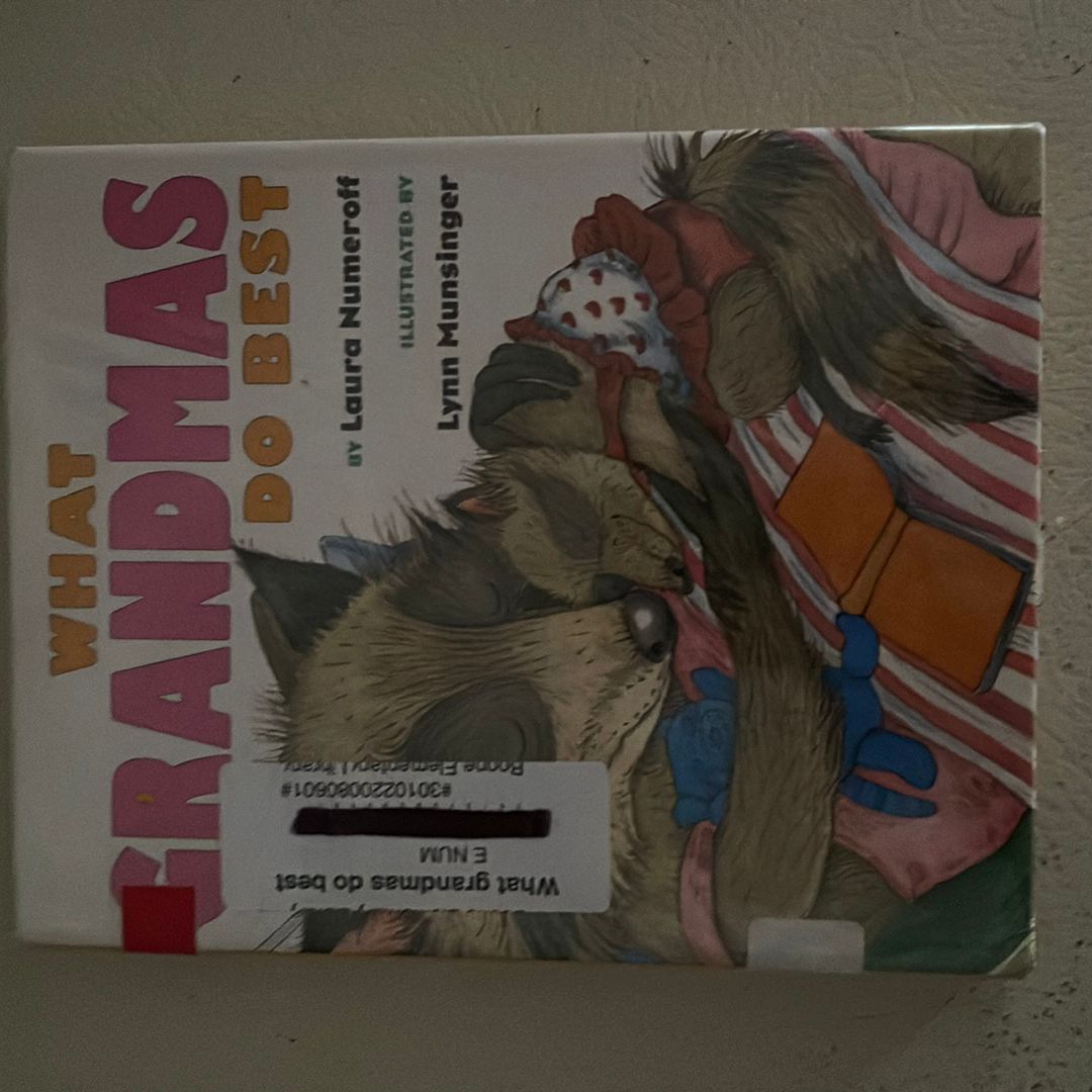 What Grandmas Do Best