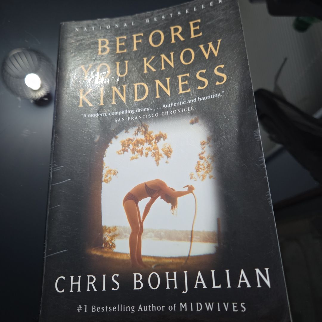 Before You Know Kindness
