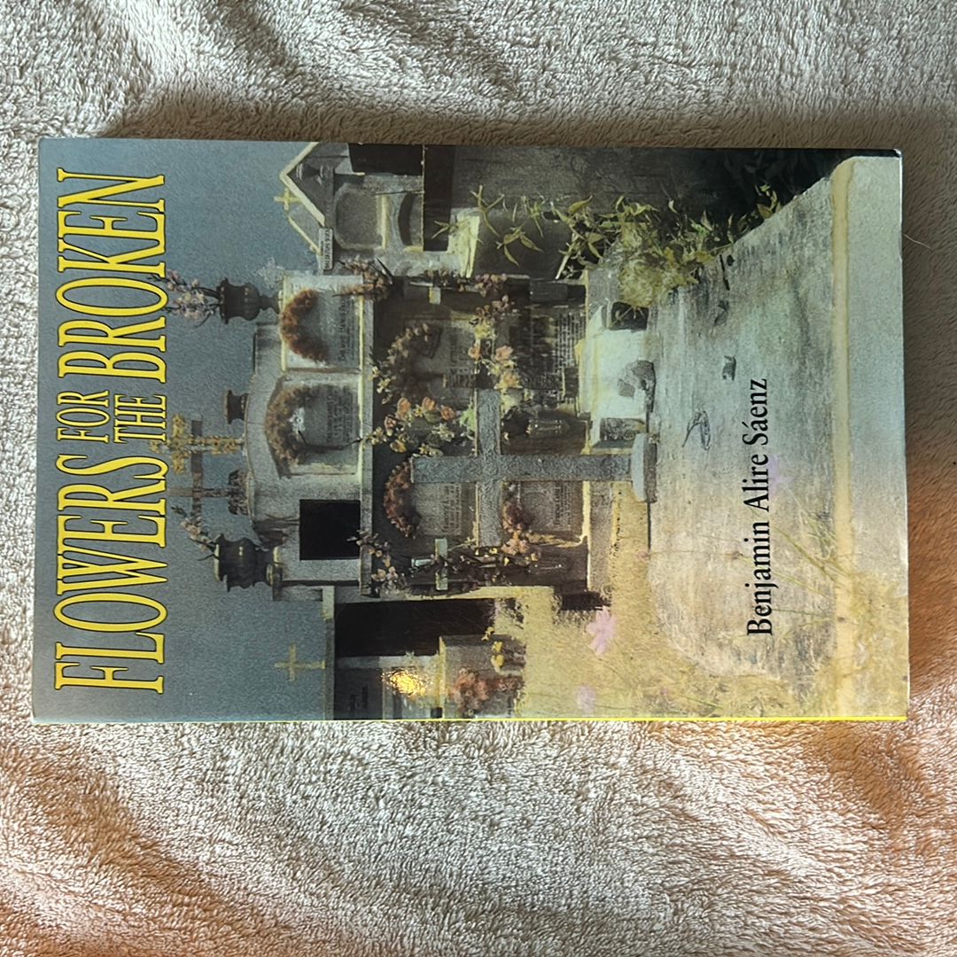 Flowers for the Broken