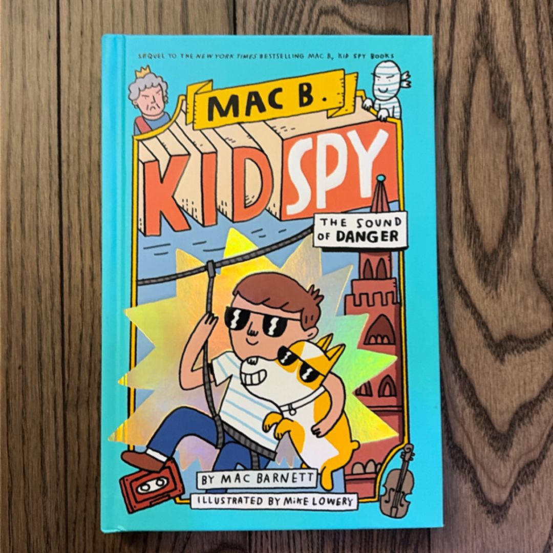 The Sound of Danger (Mac B. , Kid Spy #5)