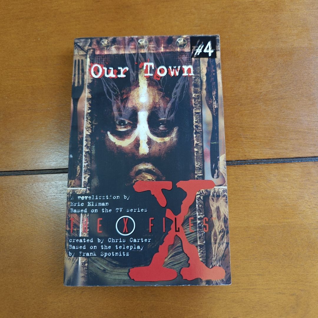 X-Files YA #4 Our Town