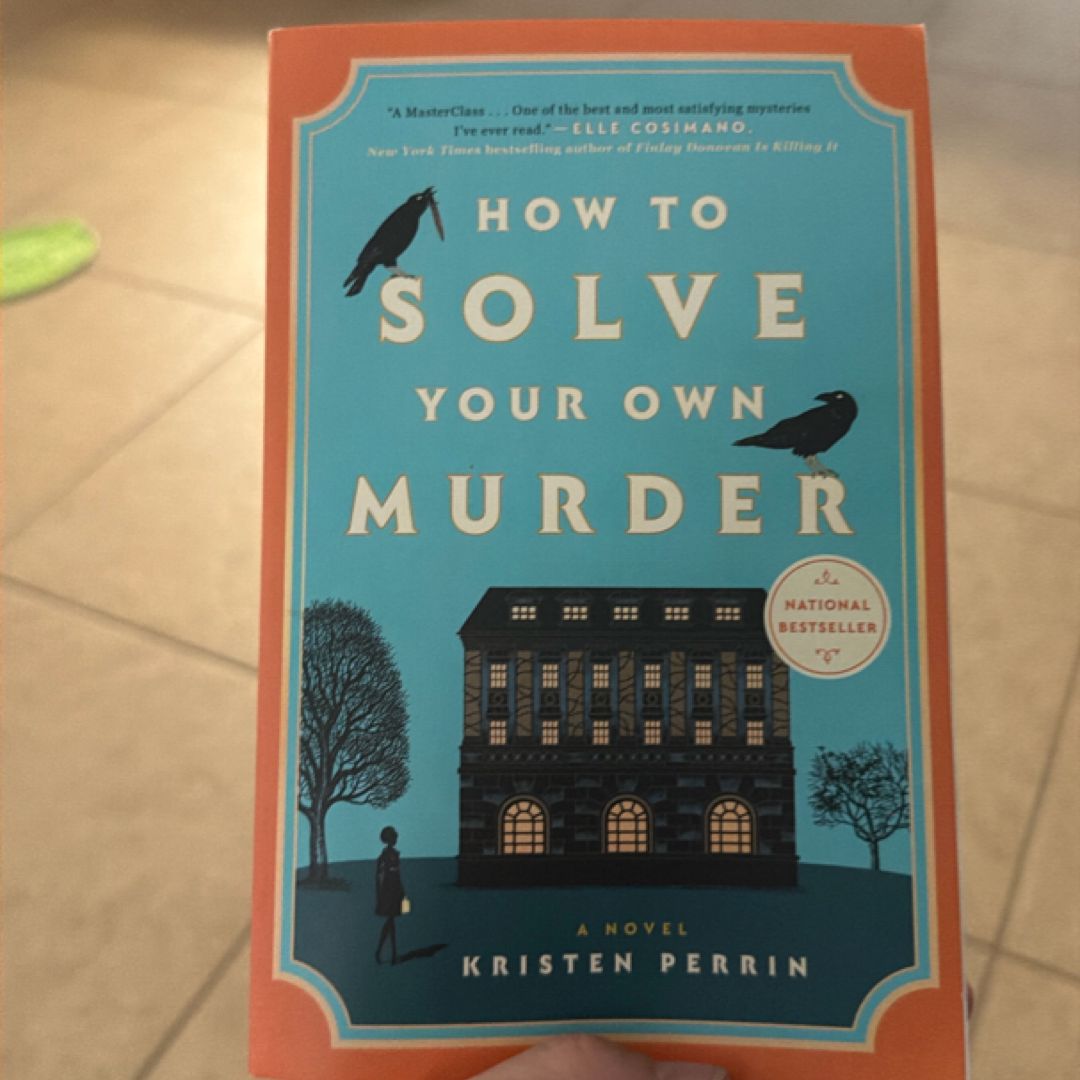 How to Solve Your Own Murder