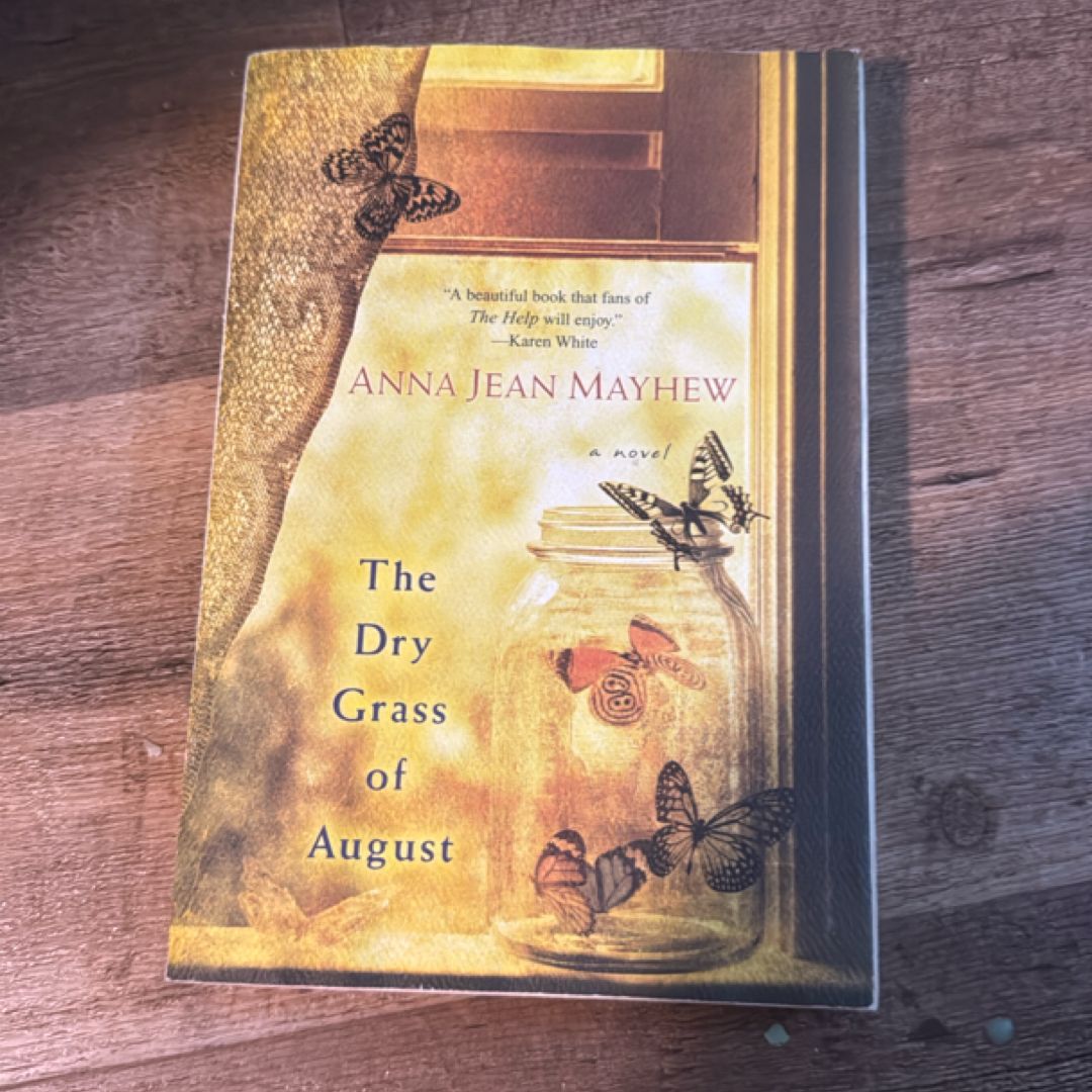 The Dry Grass of August