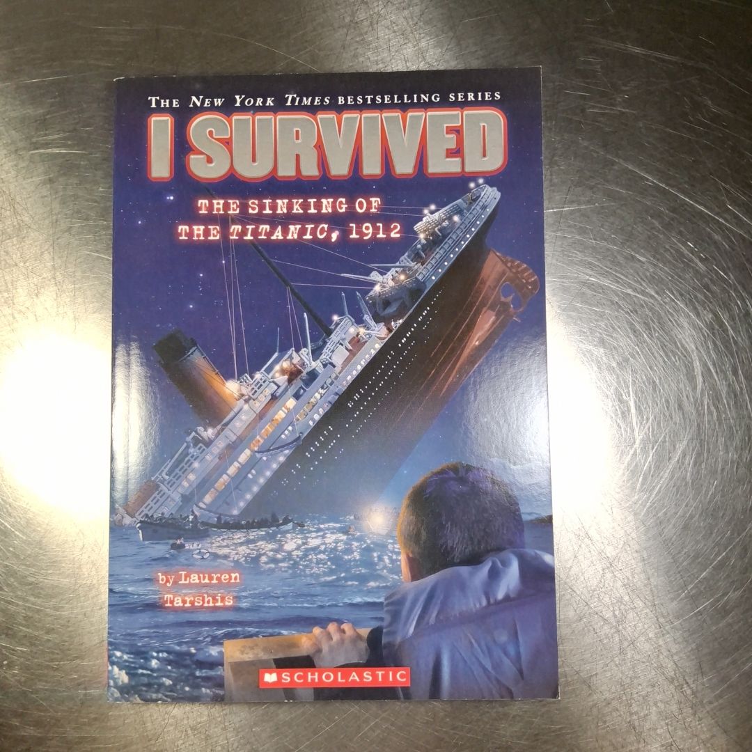 I Survived the Sinking of the Titanic 1912