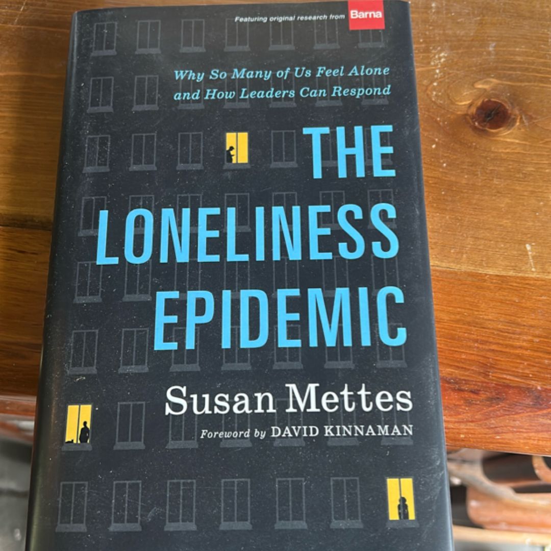 The Loneliness Epidemic
