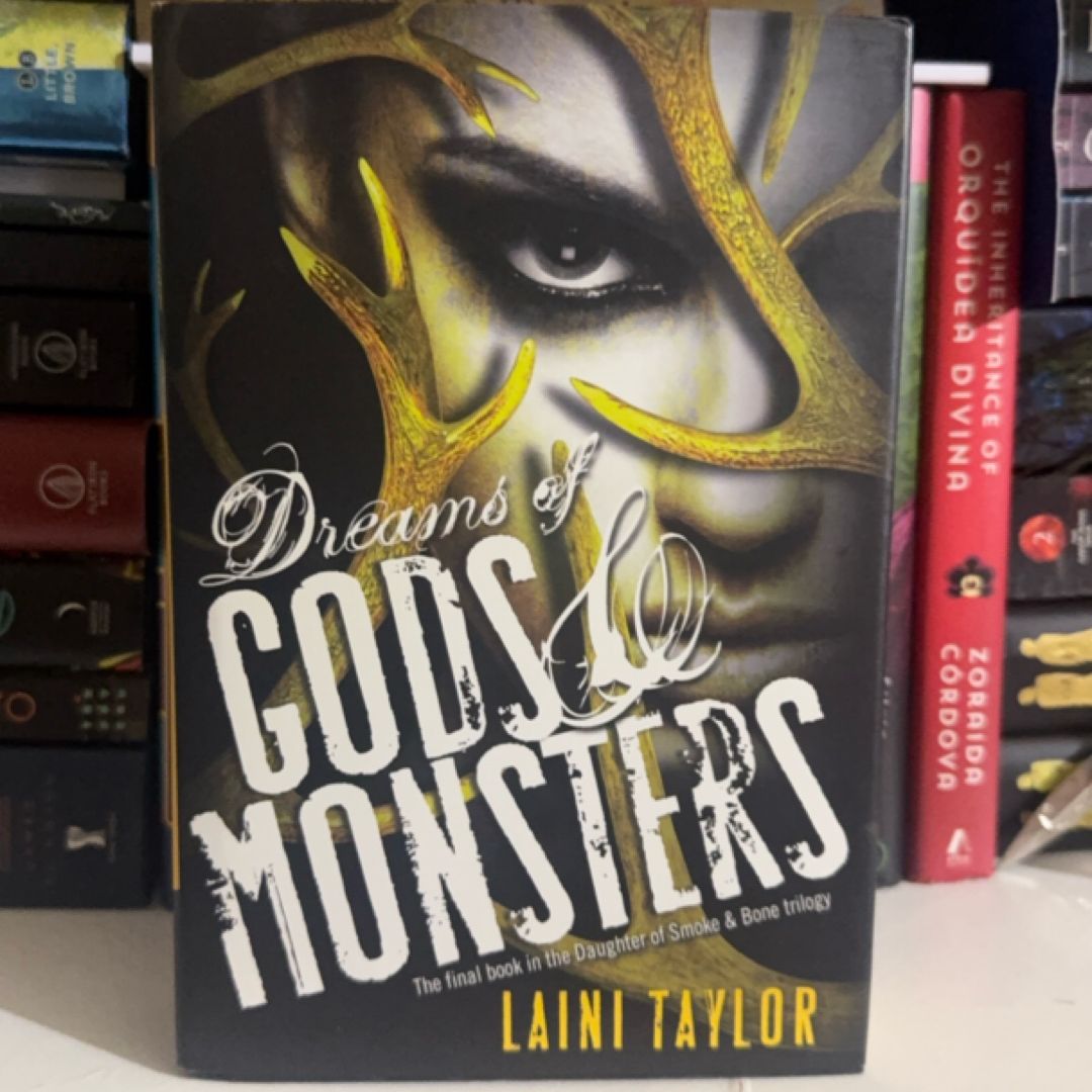 Dreams of Gods and Monsters