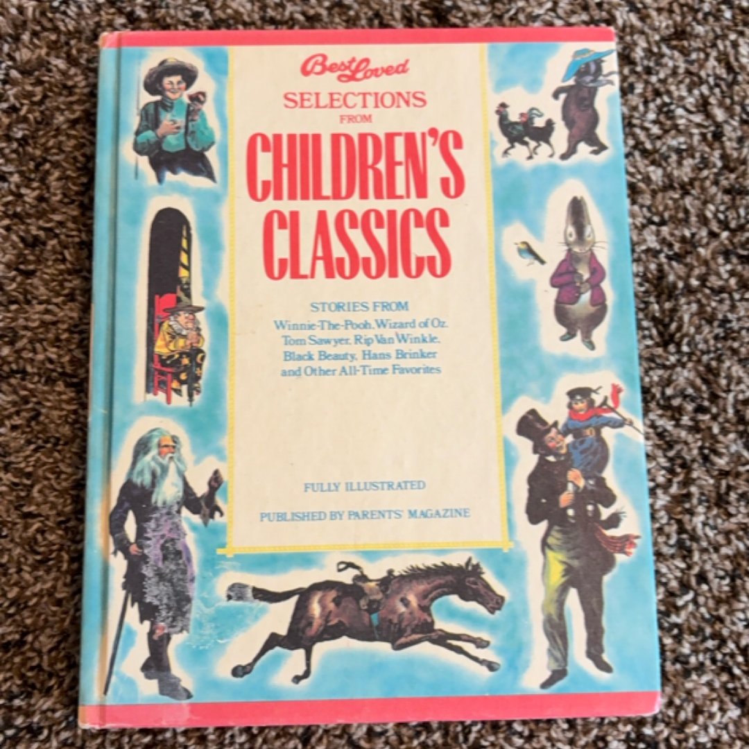 Best Loved Selections From Children’s Classics