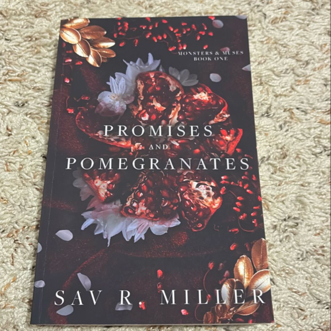 Promises and Pomegranates