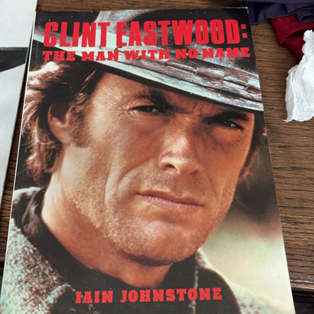 The Man with No Name The Clint Eastwood Bio bundle with 
