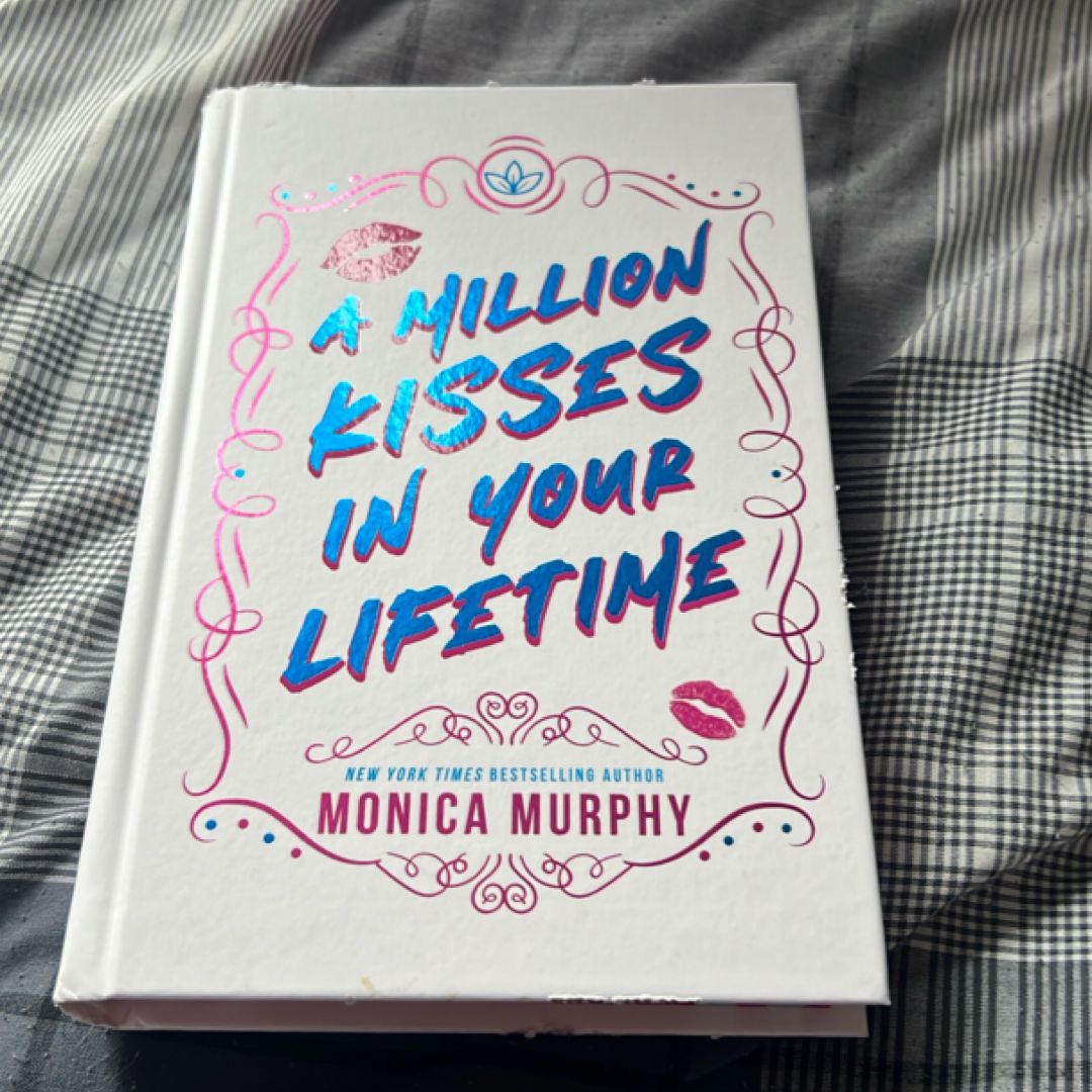 A Million Kisses in Your Lifetime