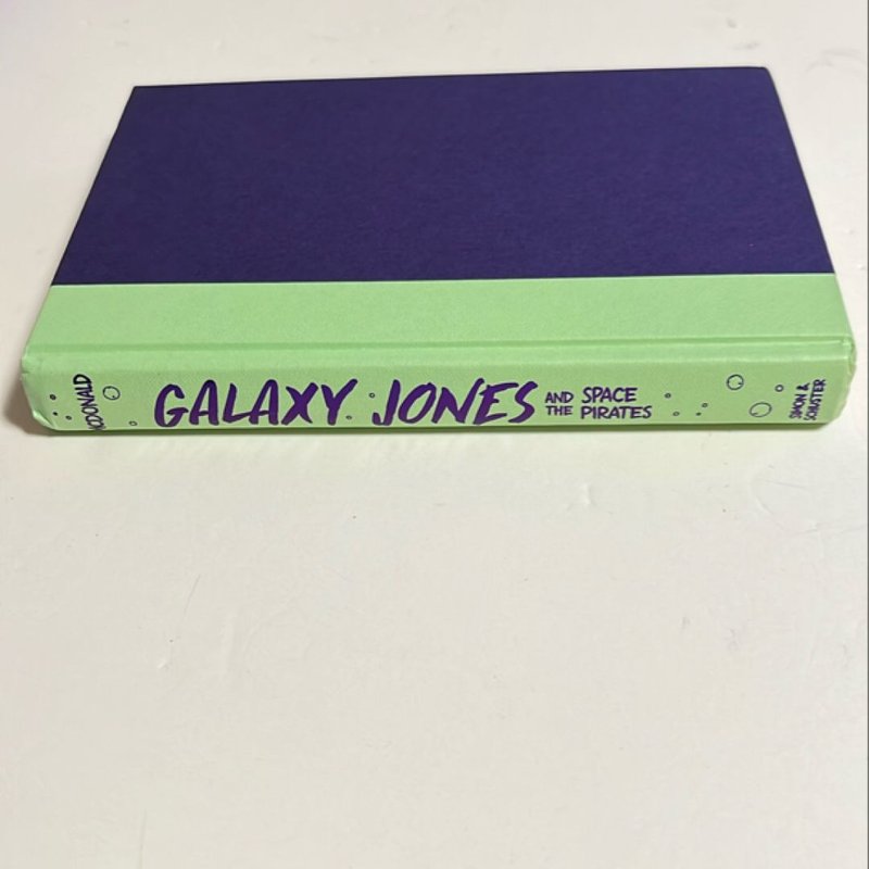 Galaxy Jones and the Space Pirates
