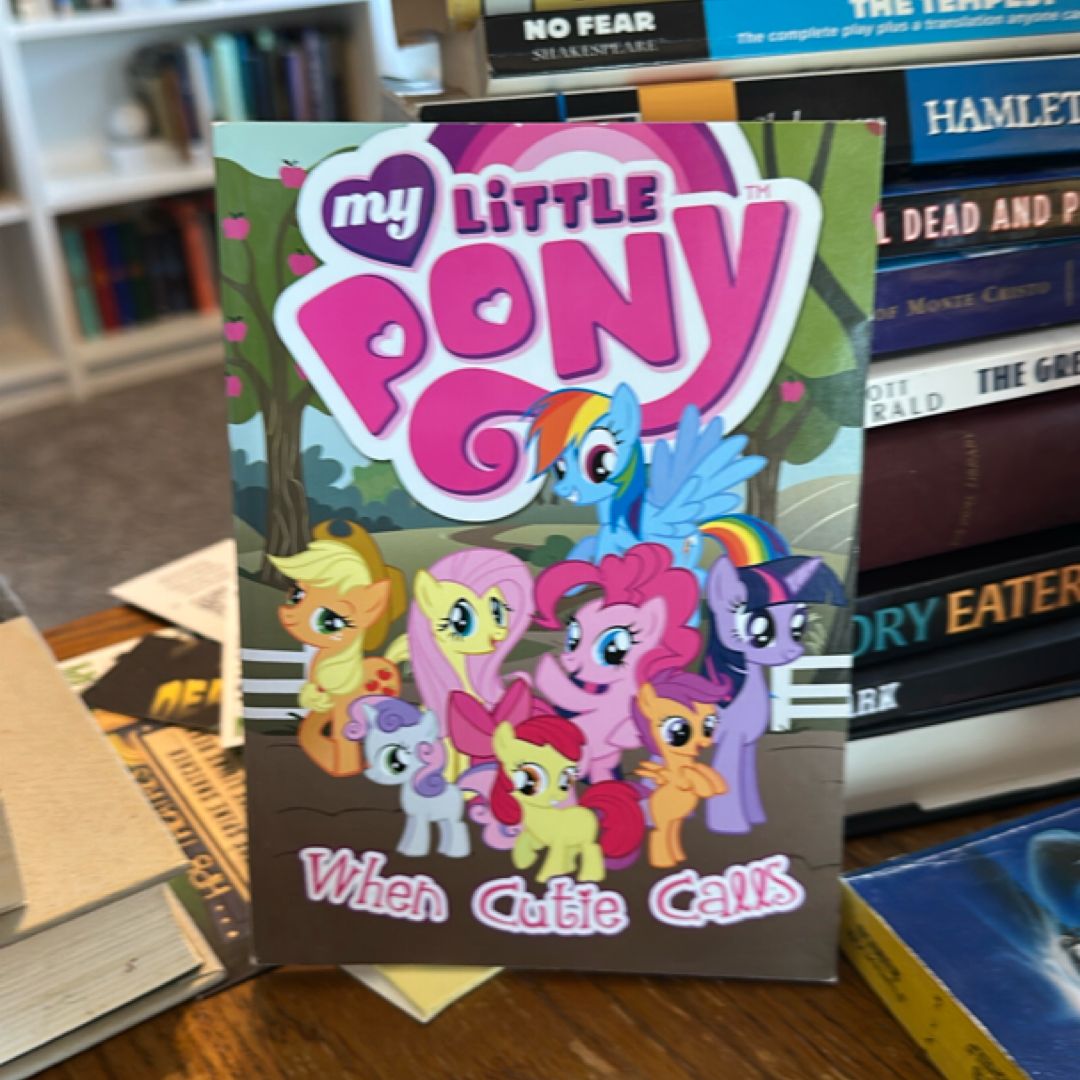 My Little Pony: When Cutie Calls