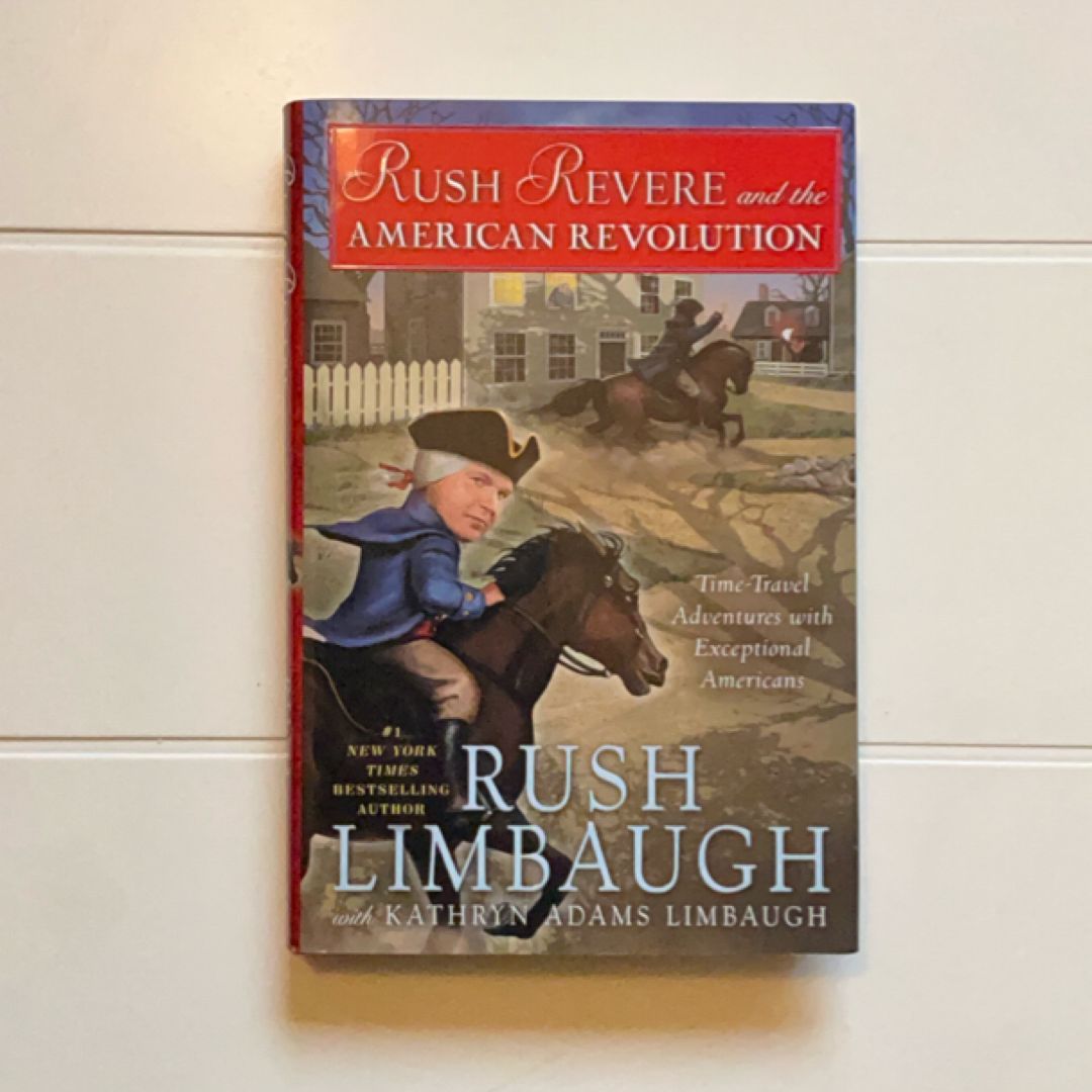 Rush Revere and the American Revolution