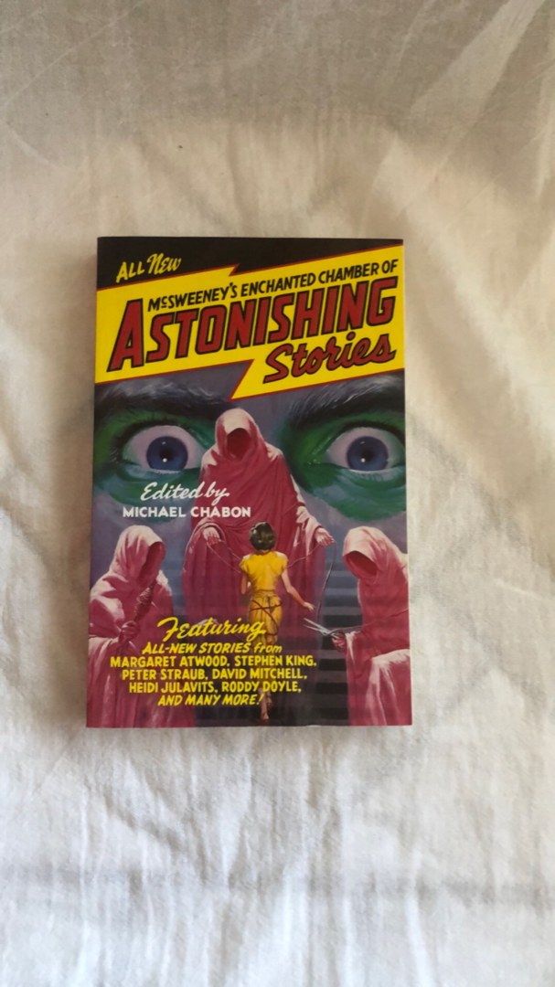 McSweeney's Enchanted Chamber of Astonishing Stories