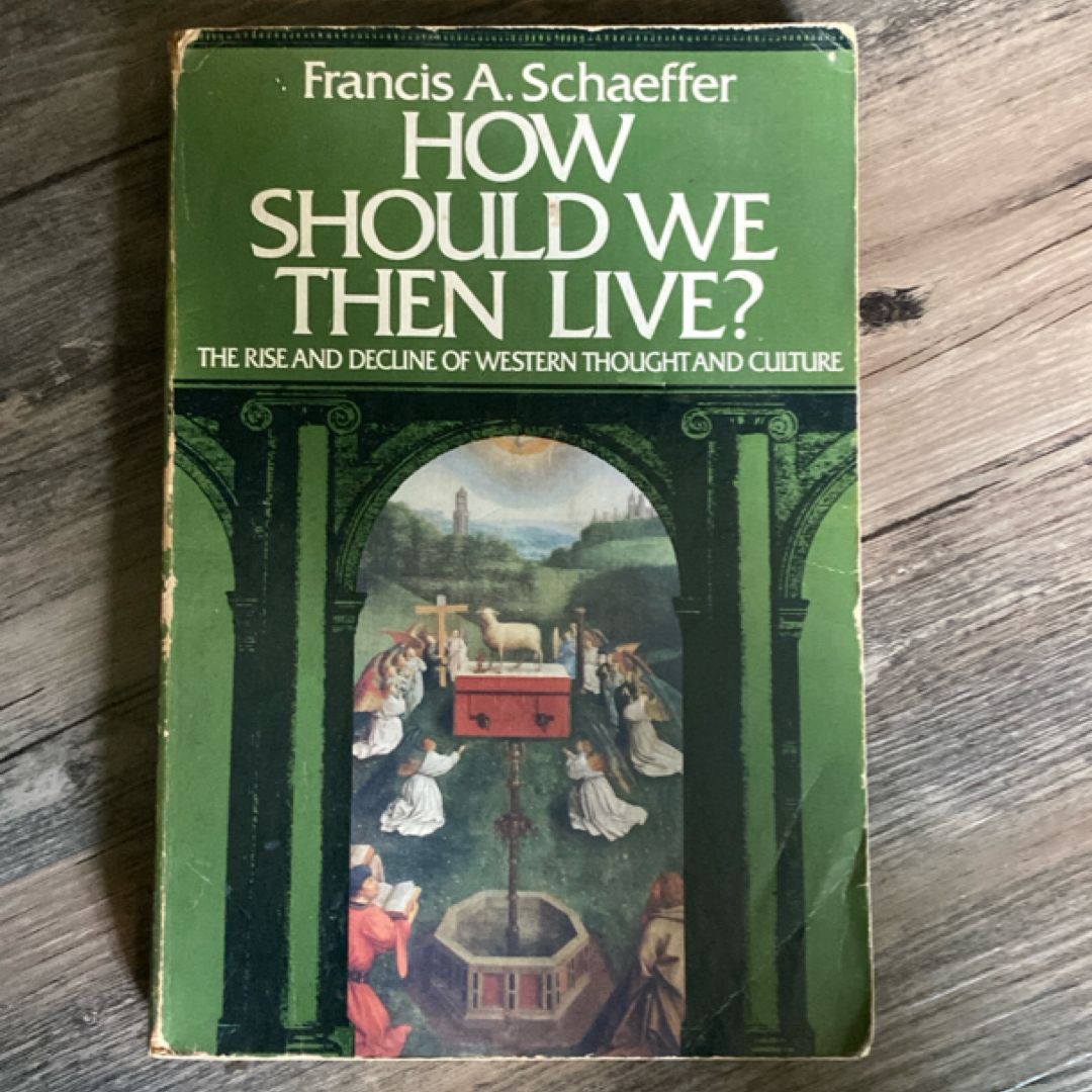 How Should We Then Live?
